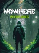 [动作游戏ACT]无处可去 Nowhere: Mysterious Artifacts Early Access 免安装绿色版