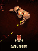 [动作游戏ACT]Swarm Grinder Swarm Grinder v0.3.4 Grinder 免安装绿色版