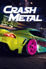 [赛车竞速RAC]CrashMetal赛博朋克 CrashMetal – Cyberpunk Build.7312361 免安装绿色版