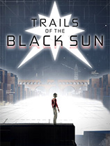 [第一人称射击FPS]黑太阳之路 Trails of the Black Sun Build.11571744 免安装绿色版