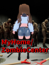 [动作游戏ACT]我的家：僵尸中心 My Home/Zombie Center 免安装绿色版
