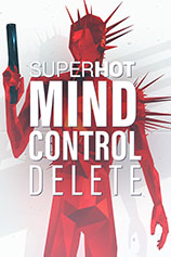 [第一人称射击FPS]燥热：心灵控制删除 SUPERHOT: MIND CONTROL DELETE v20230627|官方中文 免安装绿色中文版