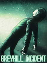 [冒险解谜AVG]灰山事件 Greyhill Incident 官方中文 免安装绿色中文版