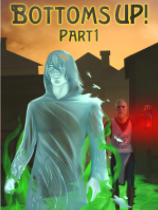 [冒险解谜AVG]自下而上！：第一部分 Bottoms Up!: Part 1 免安装绿色版