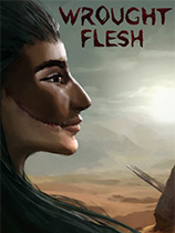 [动作游戏ACT]肉体锻造 Wrought Flesh v1.1.6 免安装绿色版
