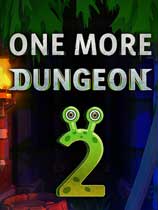 [第一人称射击FPS]再刷一层2 One More Dungeon 2 v1.1.0|官方中文 免安装绿色中文版
