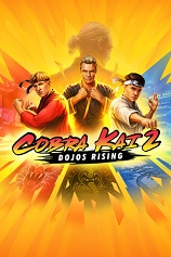 [动作游戏ACT]眼镜蛇凯2：道场崛起 Cobra Kai 2: Dojos Rising 免安装绿色版
