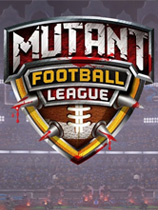 [体育竞技SPG]异形橄榄球联盟 Mutant Football League 王朝版v1.8.0|整合DLC 免安装绿色版