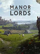 [模拟经营SIM]庄园领主 Manor Lords v0.5.1.1|Demo 免安装绿色版