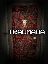 [冒险解谜AVG]创伤 Traumada 官方中文 免安装绿色中文版