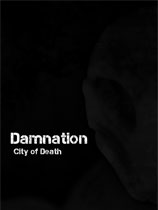 [动作游戏ACT]死亡诅咒的城市 Damnation City of Death v0.97 免安装绿色版