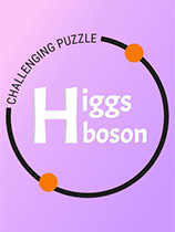 [休闲益智PUZ]希格斯玻色子：挑战性谜题 Higgs Boson: Challenging Puzzle 免安装绿色版