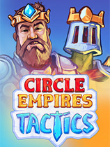 [策略战棋SLG]环形帝国战术 Circle Empires Tactics 官方中文 免安装绿色中文版