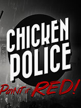 [动作游戏ACT]公鸡神探 Chicken Police Build.20211104|官方中文 免安装绿色中文版
