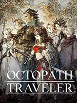 [角色扮演RPG]八方旅人 Octopath Traveler Build 20200722|官方中文 免安装绿色中文版