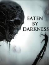 [第一人称射击FPS]被黑暗吞噬 Eaten by Darkness 免安装绿色版