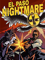 [第一人称射击FPS]埃尔帕索噩梦 免安装绿色破解版