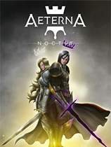 [动作游戏ACT]Aeterna Noctis 免安装绿色中文版 整合Pit of the Damned DLC