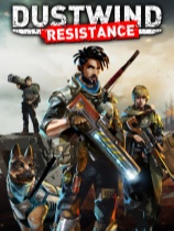 [冒险解谜AVG]尘风：抵抗 Dustwind: Resistance v11500 免安装绿色中文版