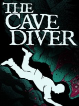 [冒险解谜AVG]洞穴潜水员 The Cave Diver demo|正版分流 免安装绿色中文版