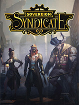 [角色扮演RPG]主权辛迪加：雾都疑案 Sovereign Syndicate Build.19898910|官中更新 免安装中文正式版