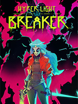 [动作游戏ACT]光明破坏者 Hyper Light Breaker Build.20096794 免安装绿色正式版