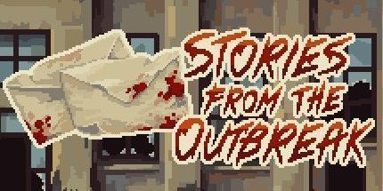 [角色扮演RPG]Stories from the Outbreak 丧尸爆发的故事 免安装绿色版