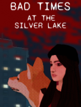 [冒险解谜AVG]银湖的糟糕时光 Bad Times at the Silver Lake 官方中文 免安装绿色中文版