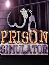 [模拟经营SIM]监狱模拟器 Prison Simulator v1.3.1.3|官方中文 免安装绿色中文版