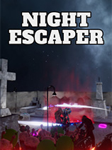[动作游戏ACT]夜间逃脱者 Night Escaper 免安装绿色版