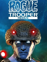 侠盗骑兵：归来 ROGUE TROOPER REDUX R5560 官方中文 ISO安装版【13.62G】