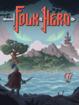 [动作游戏ACT]民间英雄 Folk Hero 免安装绿色版