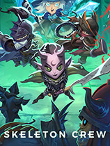 [动作游戏ACT]骷髅队 Skeleton Crew v1.1.3 免安装绿色版