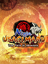 [动作游戏ACT]疾风兔丸：冒险双奇谭 Ninja Usagimaru: Two Tails of Adventure 官方中文 免安装绿色中文版