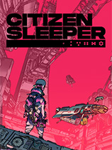 [冒险解谜AVG]公民沉睡者 Citizen Sleeper v1.3.9 免安装绿色版