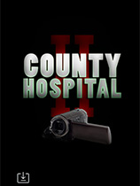 [冒险解谜AVG]县立医院2 County Hospital 2 免安装绿色版