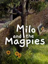 [冒险解谜AVG]Milo and the Magpies Build.20220617|官方中文 免安装绿色中文版