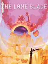 [动作游戏ACT]孤刃 The Lone Blade 免安装绿色破解版