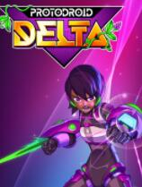 [动作游戏ACT]原型机器人德尔塔 Protodroid DeLTA 官方中文 免安装绿色中文版