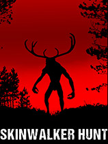 [动作游戏ACT]皮行者狩猎 Skinwalker Hunt 正式版|官方中文 免安装绿色中文版