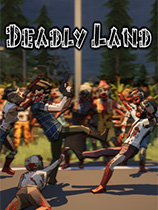 [第一人称射击FPS]死者之地 Deadly Land v0.3.86 免安装绿色版