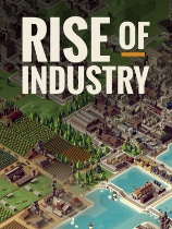 [模拟经营SIM]工业崛起 Rise of Industry v2.3.3||整合2130 DLC|官方中文 免安装绿色中文版