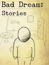 [冒险解谜AVG]噩梦：故事 Bad Dream: Stories 免安装绿色版