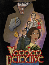 [冒险解谜AVG]巫毒侦探 Voodoo Detective 免安装绿色版