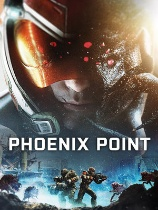 [策略战棋SLG]凤凰点 Phoenix Point 完整版|整合全DLC|官方中文 免安装绿色中文版