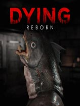 [冒险解谜AVG]临终：重生试炼 DYING: Reborn Steam正版分流 官方中文版