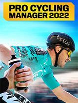 [体育竞技SPG]职业自行车队经理2022 Pro Cycling Manager 2022 v1.0.6.7 免安装绿色版