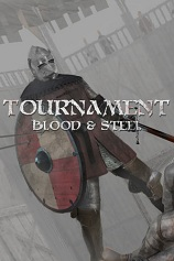 [动作游戏ACT]竞技场：血与钢 Tournament: Blood & Steel 免安装绿色版