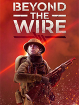 [第一人称射击FPS]铁网之外 Beyond the Wire v1.1.2|Steam正版分流 官方中文版
