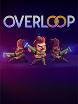 [动作游戏ACT]克隆危机 Overloop v1.1|官方中文 免安装绿色中文版